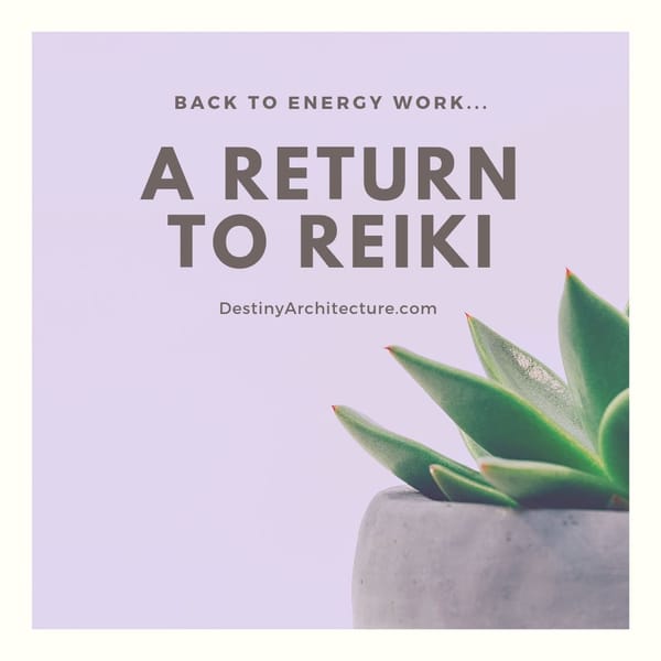 A return to Reiki