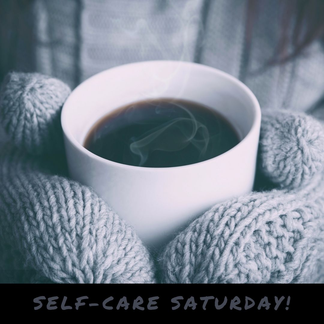 Self-Care Saturday!